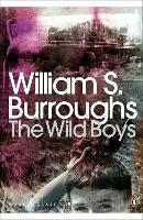 The Wild Boys: A Book of the Dead