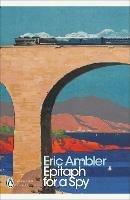Epitaph for a Spy - Eric Ambler - cover