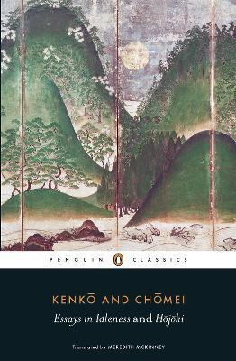 Essays in Idleness: and Hojoki - Kenko,Chomei - cover