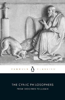 The Cynic Philosophers: from Diogenes to Julian - Diogenes of Sinope,Julian,Lucian - cover