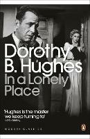 In a Lonely Place - Dorothy B. Hughes - cover
