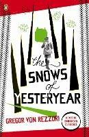 The Snows of Yesteryear: Portraits for an Autobiography - Gregor Rezzori - cover