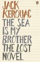The Sea is My Brother: The Lost Novel