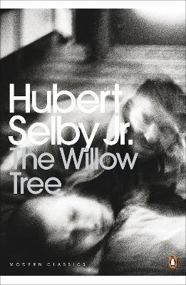 The Willow Tree - Hubert Selby Jr. - cover