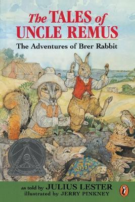 Tales of Uncle Remus: The Adventures of Brer Rabbit - Julius Lester - cover