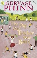 The Day Our Teacher Went Batty