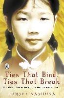 Ties That Bind, Ties That Break - Lensey Namioka - cover