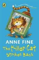 The Killer Cat Strikes Back - Anne Fine - cover