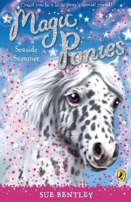 Magic Ponies: Seaside Summer - Sue Bentley - cover
