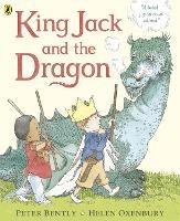 King Jack and the Dragon - Peter Bently - cover