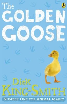 The Golden Goose - Dick King-Smith - cover