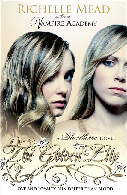 Bloodlines: The Golden Lily (book 2) - Richelle Mead - ebook
