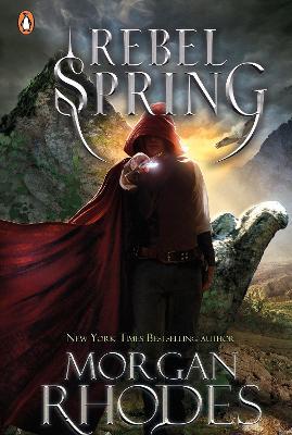 Rebel Spring - Morgan Rhodes - cover