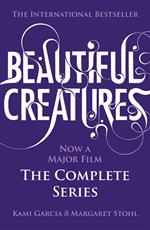 Beautiful Creatures: The Complete Series (Books 1, 2, 3, 4)