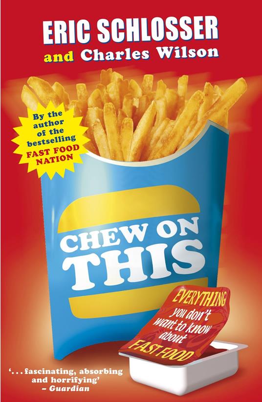 Chew on This - Eric Schlosser - ebook