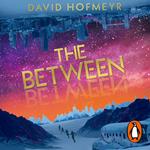 The Between