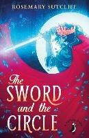 The Sword and the Circle