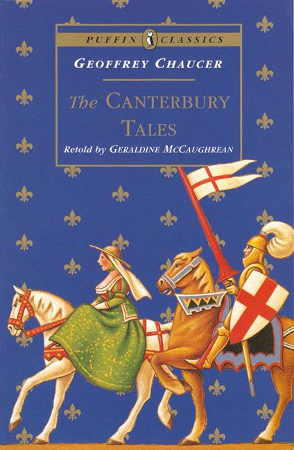 The Canterbury Tales - Geoffrey Chaucer,Geraldine McCaughrean - ebook