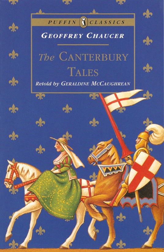 The Canterbury Tales - Geoffrey Chaucer,Geraldine McCaughrean - ebook