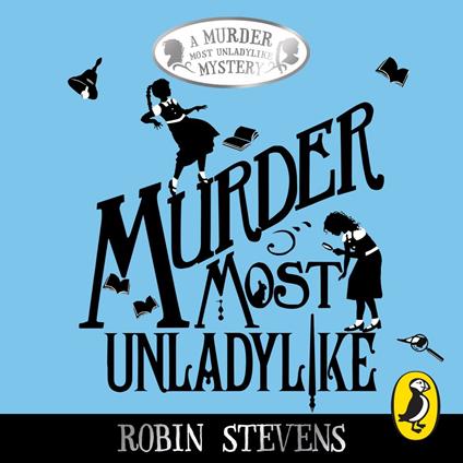 Murder Most Unladylike