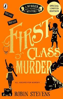 First Class Murder - Robin Stevens - cover