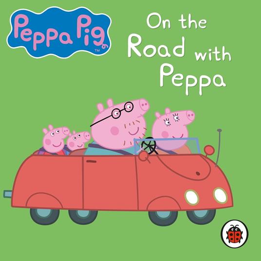 Peppa Pig: On the Road with Peppa