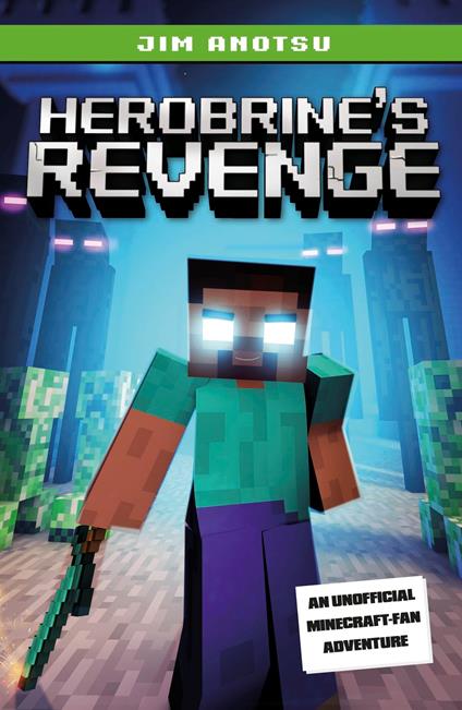 Herobrine's Revenge - Jim Anotsu - ebook