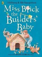 Miss Brick the Builders' Baby