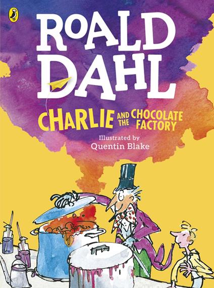 Charlie and the Chocolate Factory (Colour Edition) - Roald Dahl,Quentin Blake - ebook