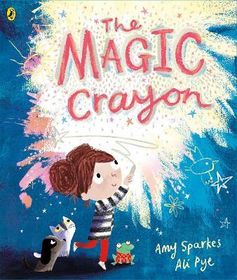 The Magic Crayon - Amy Sparkes - cover