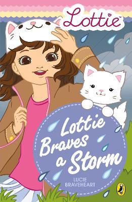 Lottie Dolls: Lottie Braves a Storm - Lucie Braveheart,Lottie Dolls - cover