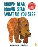 Brown Bear, Brown Bear, What Do You See?: With Audio Read by Eric Carle - Eric Carle - cover