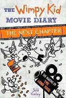 The Wimpy Kid Movie Diary: The Next Chapter (The Making of The Long Haul) - Jeff Kinney - cover