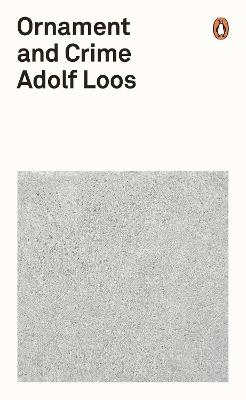 Ornament and Crime - Adolf Loos - cover