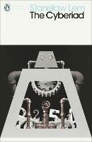 The Cyberiad: Fables for the Cybernetic Age - Stanislaw Lem - cover