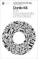 The Encyclopedia of the Dead - Danilo Kiš - cover