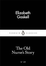 The Old Nurse's Story