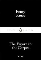 The Figure in the Carpet - Henry James - cover