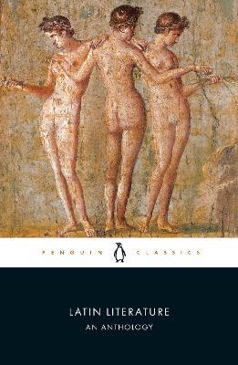 Latin Literature: An Anthology - Michael Grant - cover