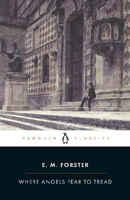 Where Angels Fear to Tread - E M Forster - cover