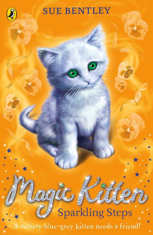 Magic Kitten: Sparkling Steps - Sue Bentley - ebook