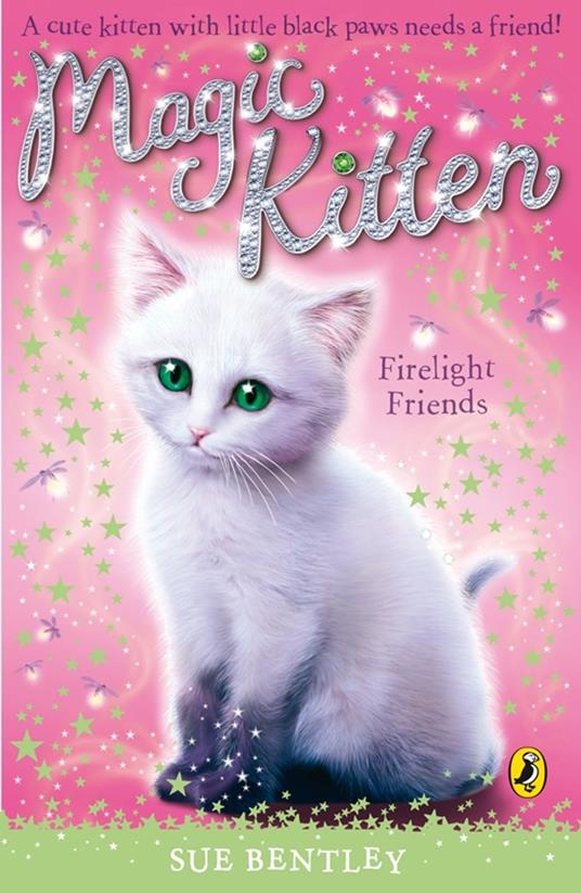 Magic Kitten: Firelight Friends - Sue Bentley - ebook