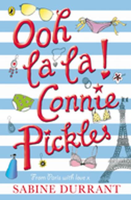 Ooh La La! Connie Pickles - Sabine Durrant - ebook