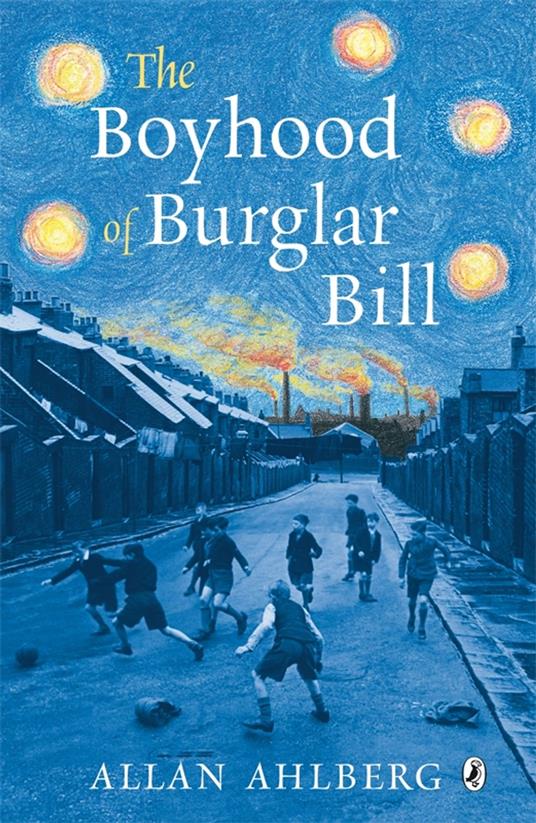 The Boyhood of Burglar Bill - Allan Ahlberg - ebook