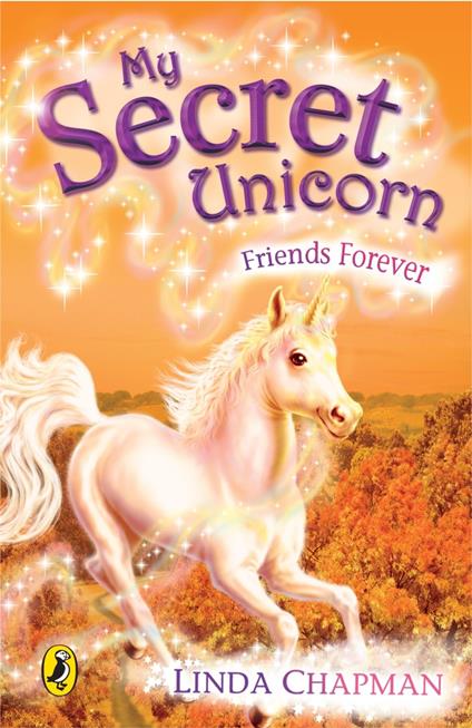 My Secret Unicorn: Friends Forever - Linda Chapman - ebook