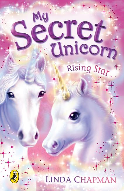 My Secret Unicorn: Rising Star - Linda Chapman - ebook