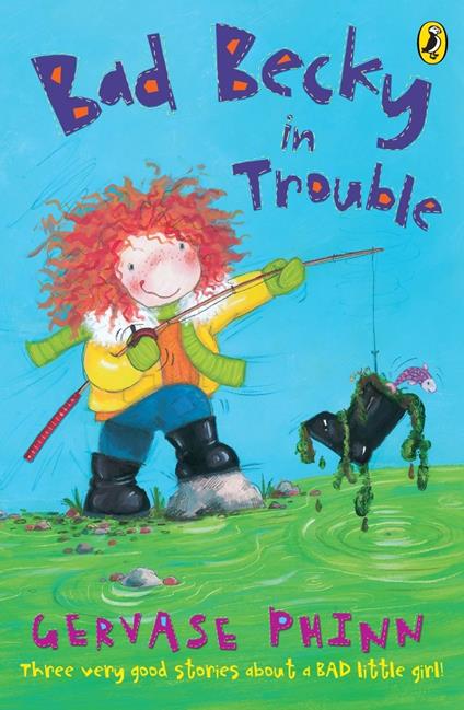 Bad Becky in Trouble - Gervase Phinn - ebook
