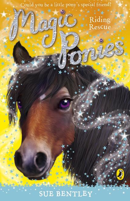 Magic Ponies: Riding Rescue - Sue Bentley - ebook