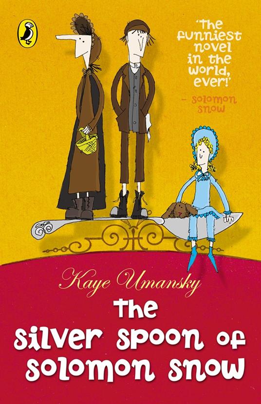 The Silver Spoon of Solomon Snow - Kaye Umansky - ebook