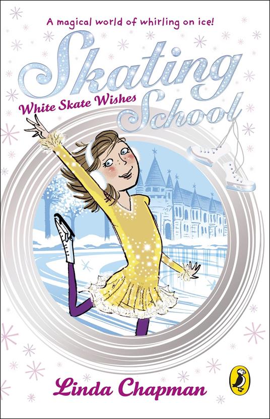 Skating School: White Skate Wishes - Linda Chapman - ebook